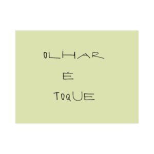 Olhar é toque