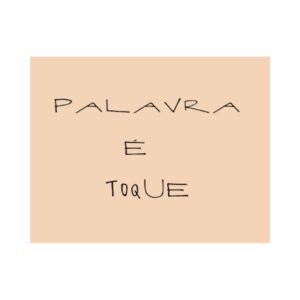 Palavra é toque